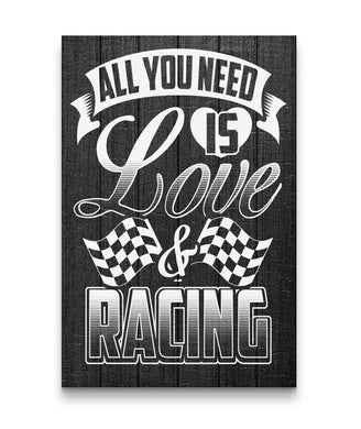 All You Need Is Love And Racing Canvas Portrait Canvas - Portrait 32x48