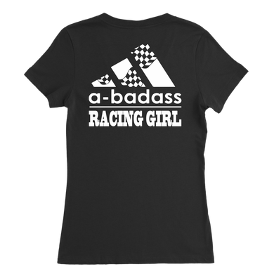 A-Badass Racing Girl T-Shirts!