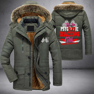 I'm The Psychotic Racing Girl Everyone Warned  You About Coat With FREE SHIPPING!