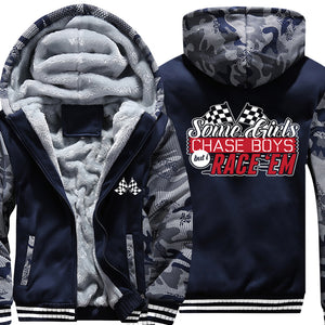 Some Girls Chase Boys But I Race Them Jacket With FREE SHIPPING!